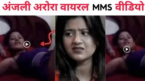 anjali arora mms videi|Leaked MMS Video: Anjali Arora MMS Scandal Exposed